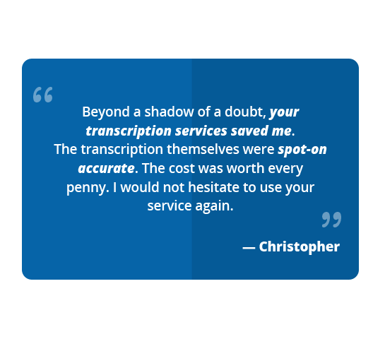 Four hour quote from one of Transcriptionwing's customers